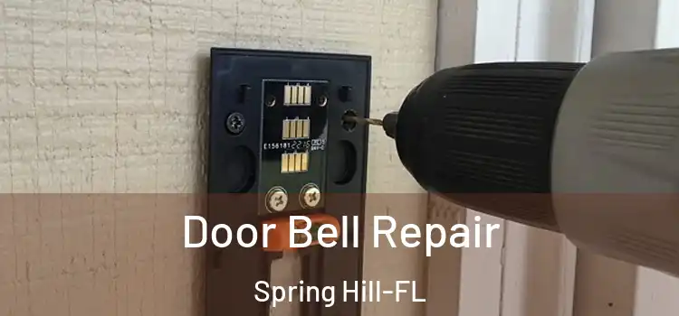  Door Bell Repair Spring Hill-FL