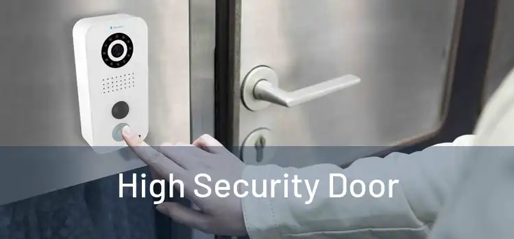 High Security Door